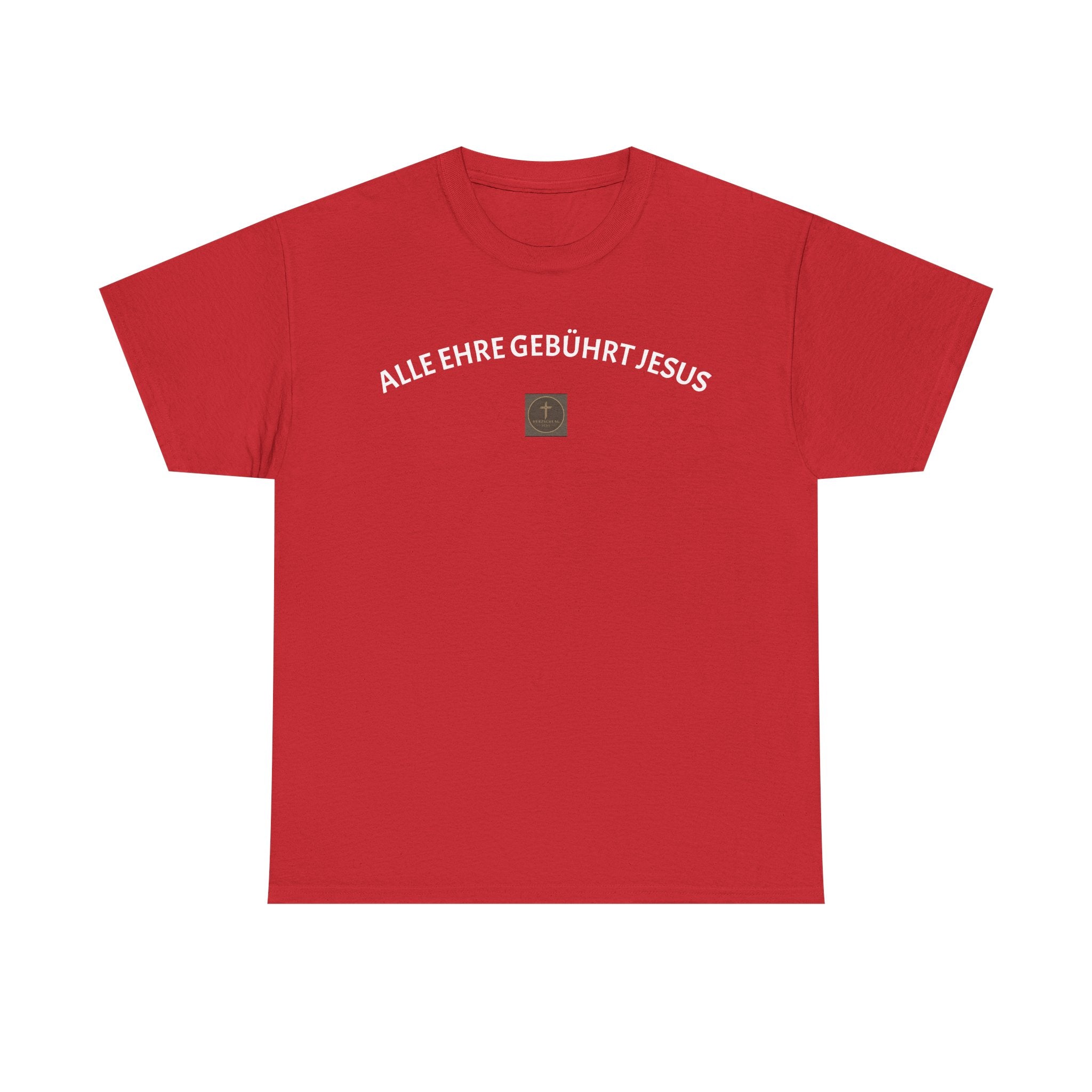 ,,Alle Ehre Gebührt Jesus,, T-Shirt