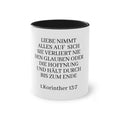 1.Korinther 13:7 - Tasse