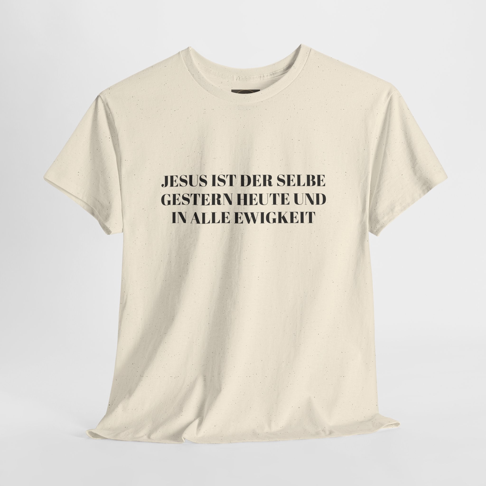 Jesus ist der selbe gestern heute und in alle Ewigkeit T-Shirt