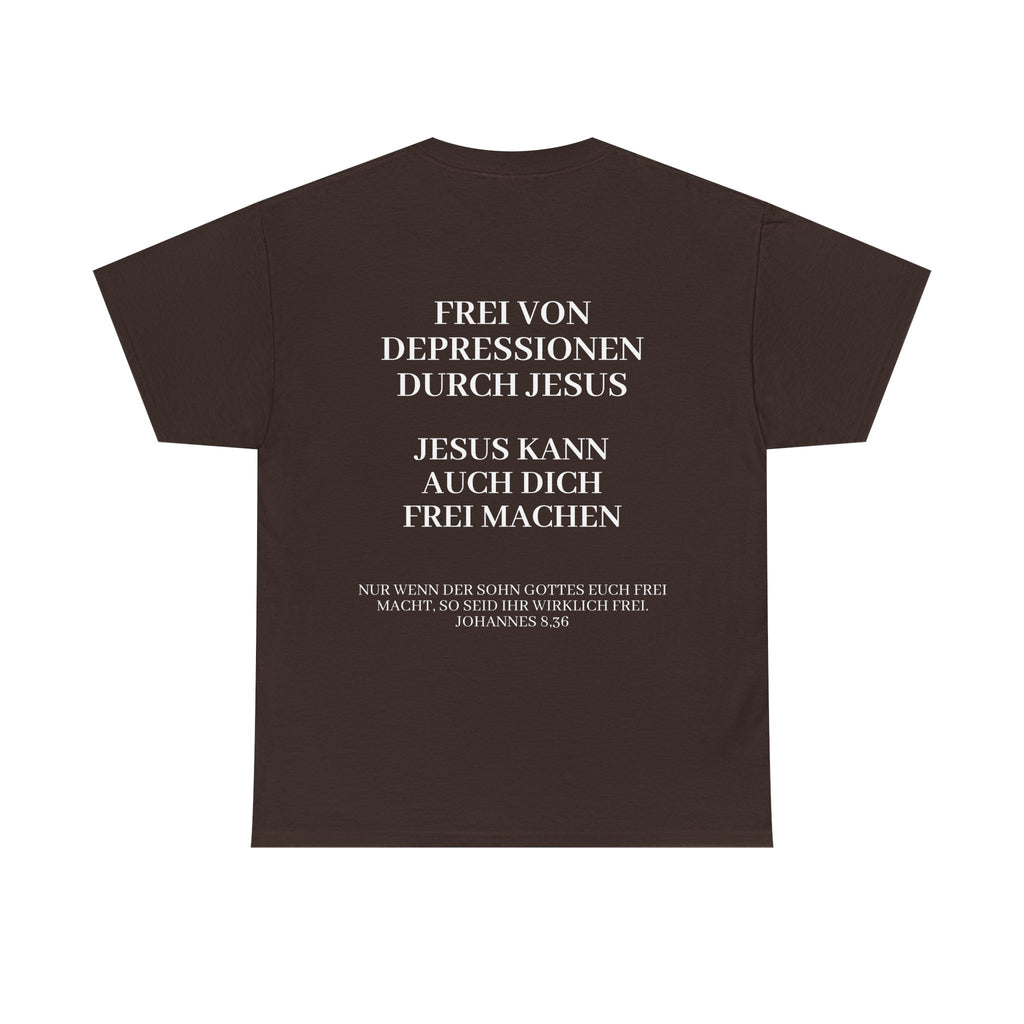 ,,Frei von Depressionen durch Jesus,, - Trage dein Zeugnis - T-Shirt