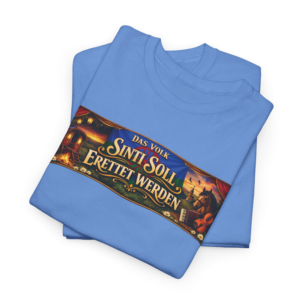 Das Volk Sinti soll Errettet werden Design T-Shirt
