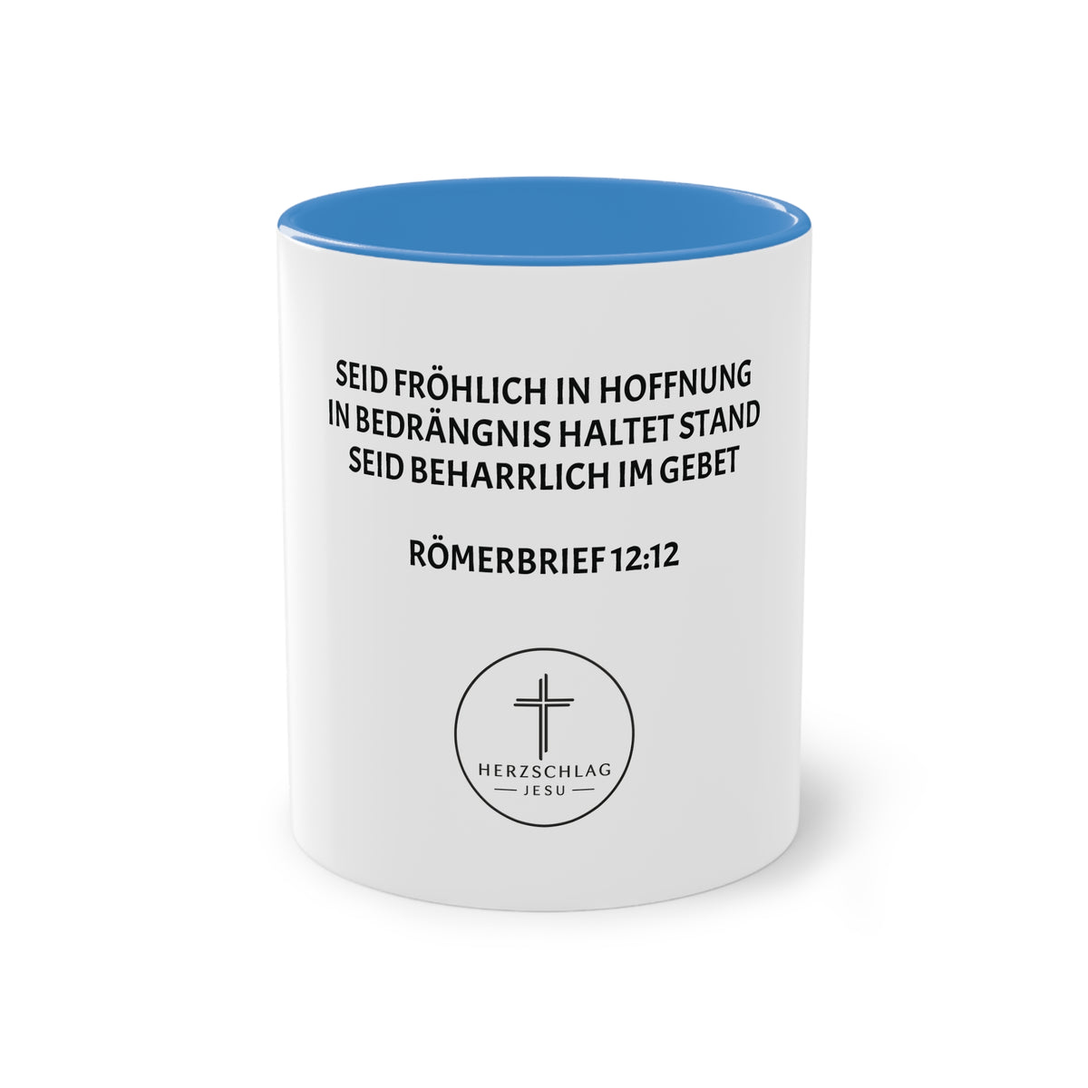 Römer 12:12 - Tasse