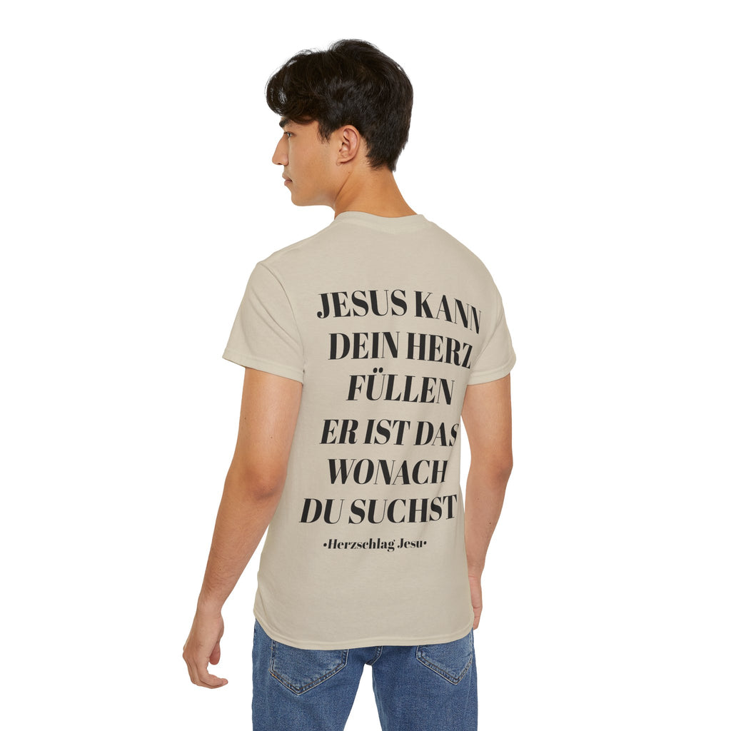 Heavyweight T-Shirt - Jesus kann dein Herz füllen er ist wonach du suchst