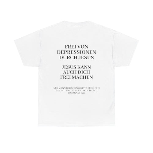 ,,Frei von Depressionen durch Jesus,, - Trage dein Zeugnis - T-Shirt