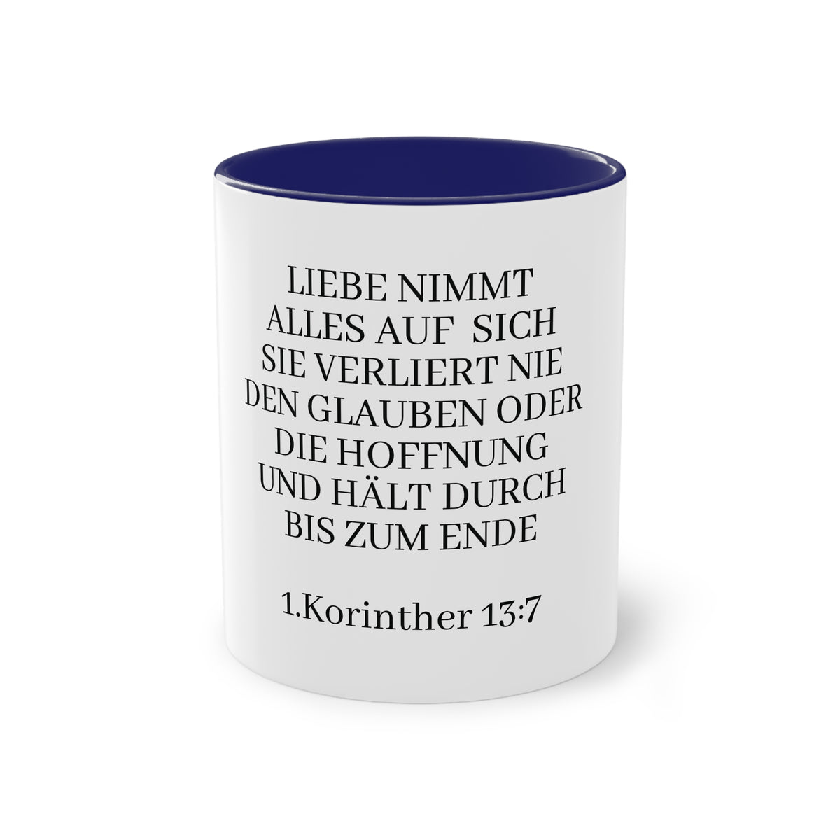 1.Korinther 13:7 - Tasse