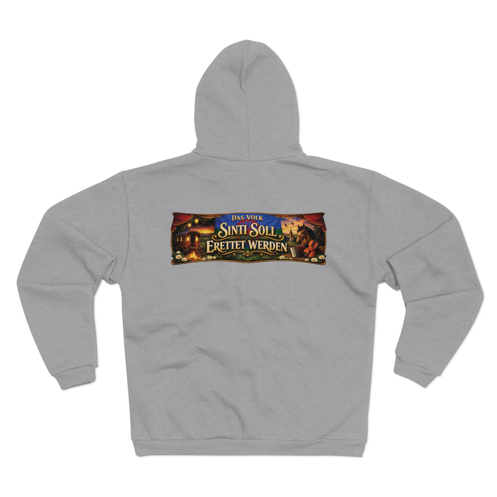 ,,Das Volk Sinti soll Errettet werden,,  Design Zip Hoodie