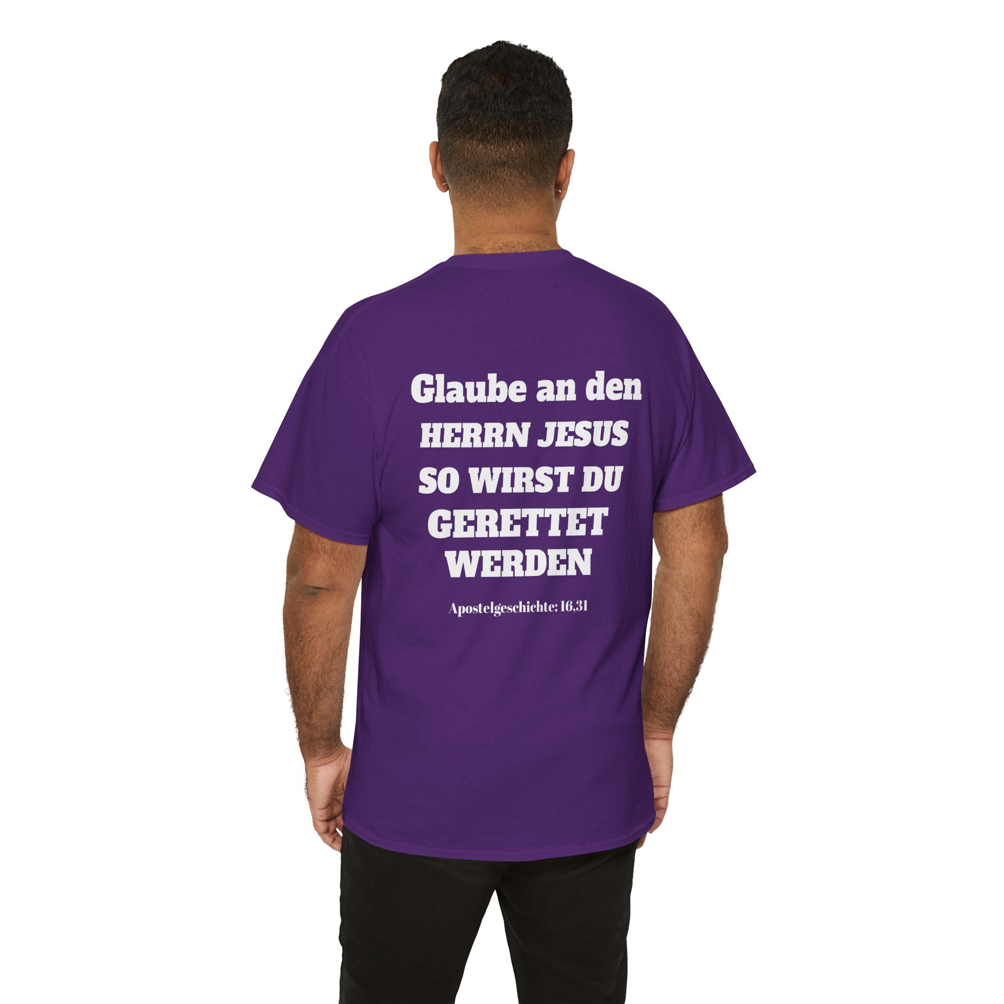 ,,Glaube an den Herrn Jesus so wirst du Gerettet werden,, Apg: 16,31 T-Shirt