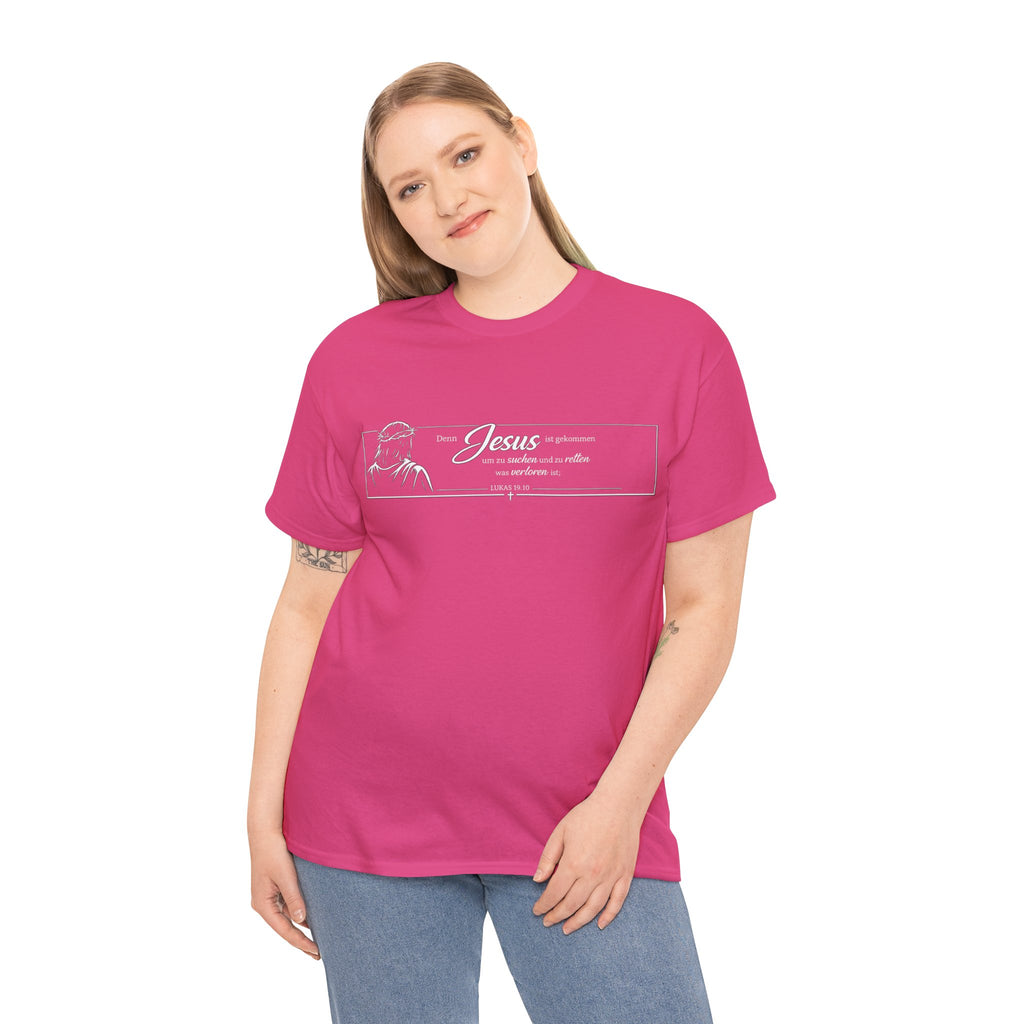 Lukas 19:10 ..Denn Jesus ist gekommen um zu suchen und zu retten was verloren ist,, Design T-Shirt