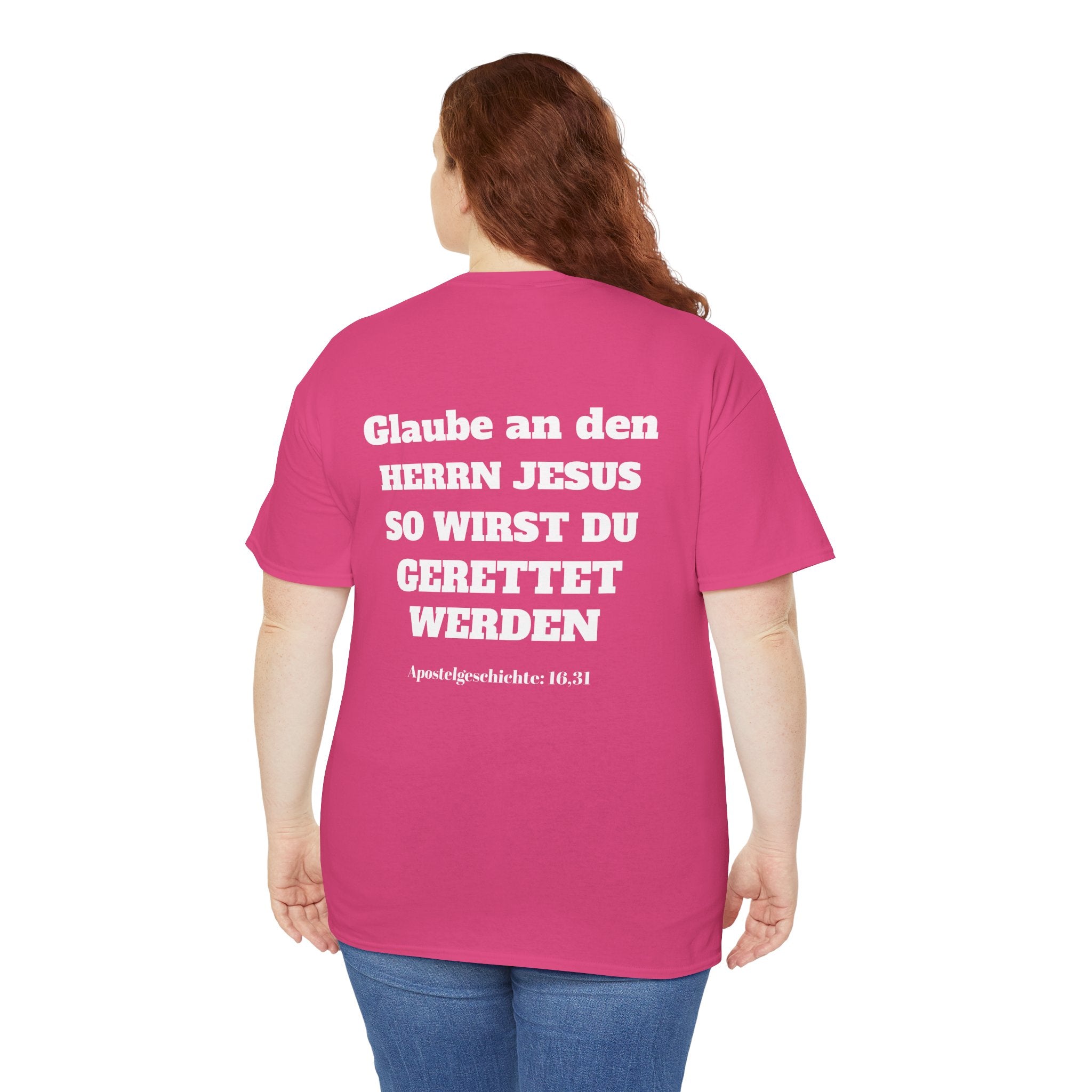 ,,Glaube an den Herrn Jesus so wirst du Gerettet werden,, Apg: 16,31 T-Shirt