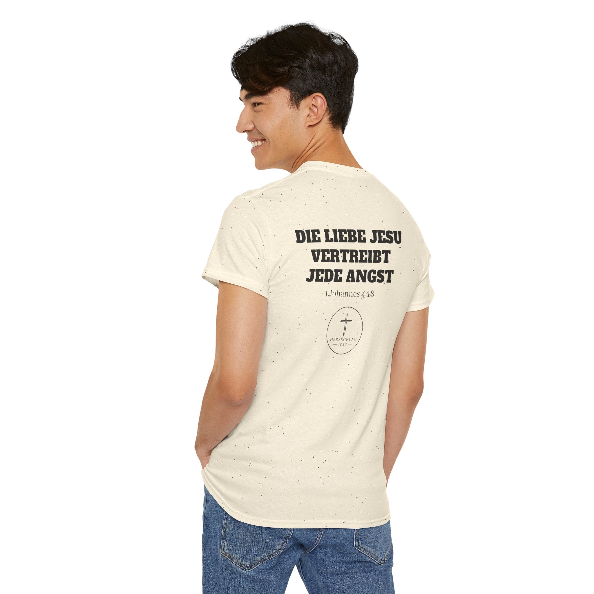 Die Liebe Jesu vertreibt jede Angst 1.Johannes 4:18 T-Shirt