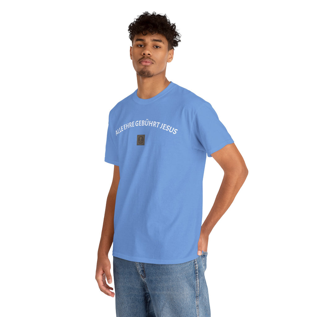 ,,Alle Ehre Gebührt Jesus,, T-Shirt