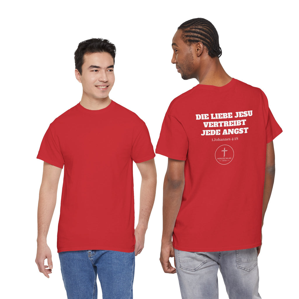 Die Liebe Jesu vertreibt jede Angst 1.Johannes 4:18 T-Shirt