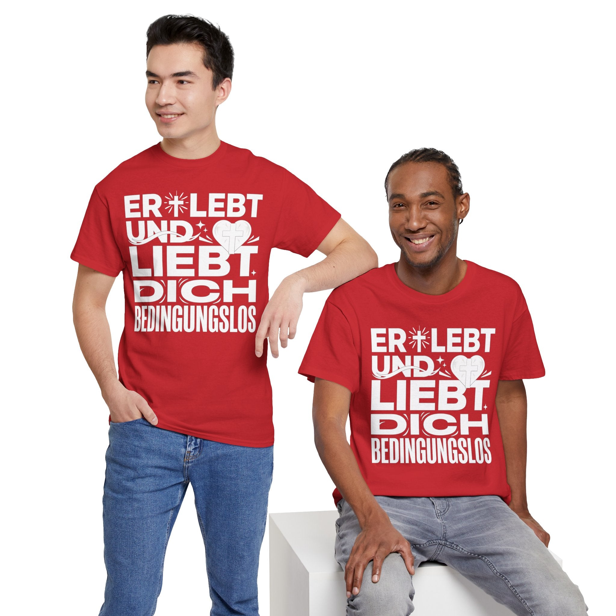 Er lebt und liebt dich bedingungslos T-Shirt