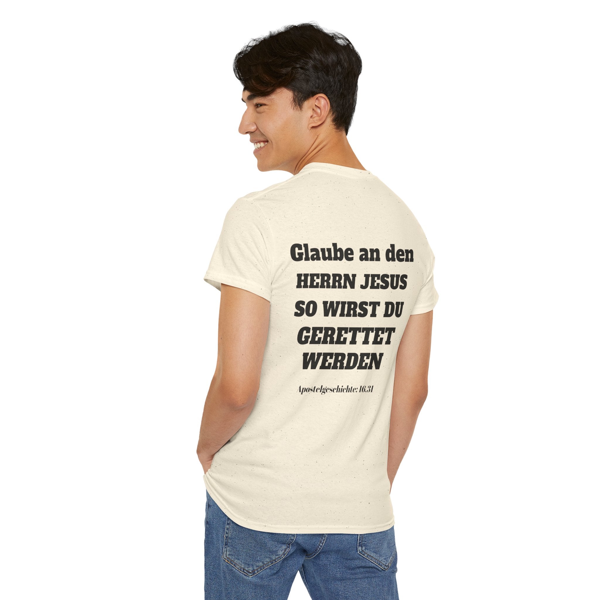 ,,Glaube an den Herrn Jesus so wirst du Gerettet werden,, Apg: 16,31 T-Shirt