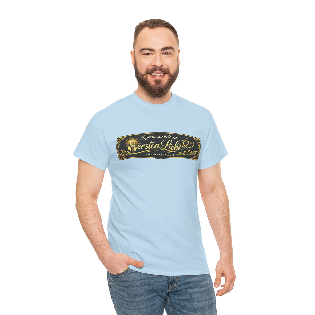 ,,Komm zurück zur ersten Liebe,, Offenbarung 2,4 Design T-Shirt