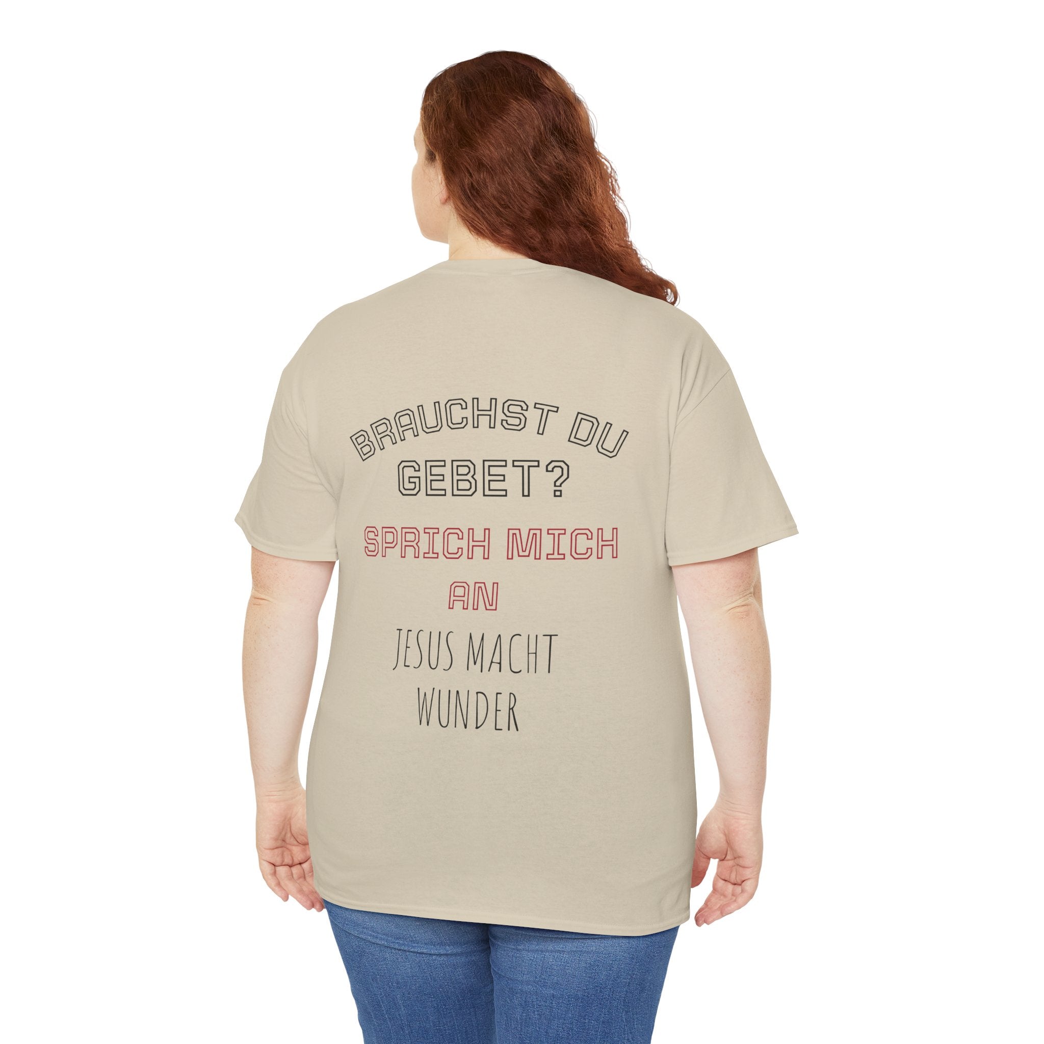 ,,Brauchst du Gebet? Sprich mich an Jesus macht wunder,, T-Shirt