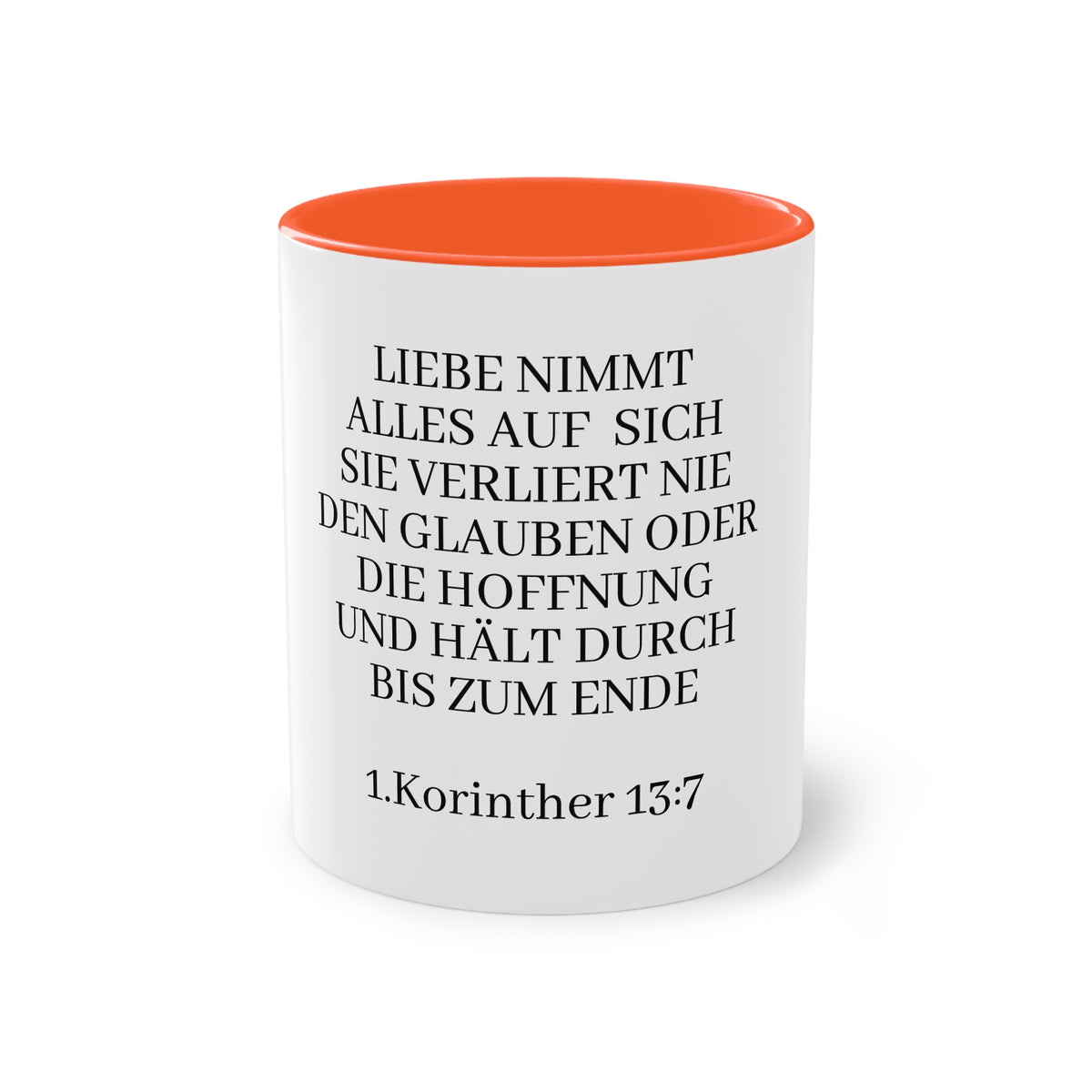 1.Korinther 13:7 - Tasse